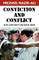 Conviction and Conflict