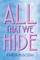 All That We Hide