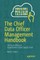 The Chief Data Officer Management Handbook