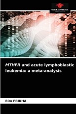 MTHFR and acute lymphoblastic leukemia MTHFR and acute lymphoblastic leukemia