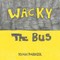 Wacky the Bus