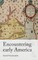 Encountering Early America