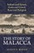 The Story of Malacca