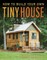 How to Build Your Own Tiny House