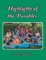 Highlights of the Parables