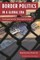 Border Politics in a Global Era