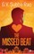 The Missed Beat
