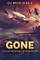 Gone