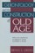 Gerontology and the Construction of Old Age