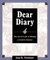 Dear Diary