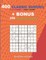 400 classic sudoku 9 x 9 HARD - VERY HARD LEVELS + BONUS 250 Labyrinth puzzles