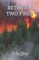 Grey, J: BETWEEN 2 FIRES
