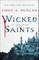 Wicked Saints