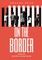 On The Border