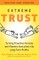 Extreme Trust