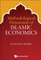 Methodological Dimension of Islamic Economics