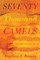Seventy Thousand Camels