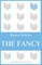 The Fancy