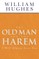 The Old Man And The Harem