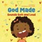 God Made Sounds Soft and Loud