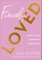 Fiercely Loved