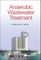 Anaerobic Wastewater Treatment