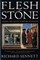 Flesh and Stone