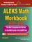 ALEKS Math Workbook 2020 - 2021