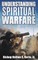 Understanding Spiritual Warfare