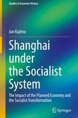 Shanghai under the Socialist System
