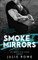 Smoke & Mirrors