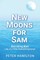 New Moons For Sam