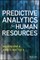 Predictive Analytics for Human Resources