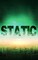 Static