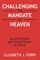 Challenging the Mandate of Heaven