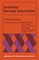 Learning Through Interaction: Volume 1