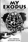 My Exodus