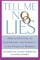 Tell Me No Lies