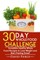 30 Day Whole Food Challenge