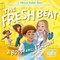 The Fresh Beat: A Boss Family Groove