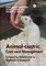 Animal-centric Care and Management