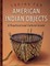 Caring for American Indian Objects