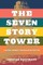 The Seven Story Tower