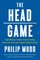 The HEAD Game: High-Efficiency Analytic Decision Making and the Art of Solving Complex Problems Quickly