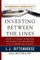 Investing Between the Lines (Pb)