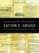 Jim Crow, Literature, and the Legacy of Sutton E. Griggs