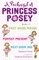 A Pocketful of Princess Posey