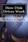How Disk Drives Work