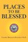 Places to Be Blessed