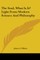 The Soul, What Is It? Light From Modern Science And Philosophy
